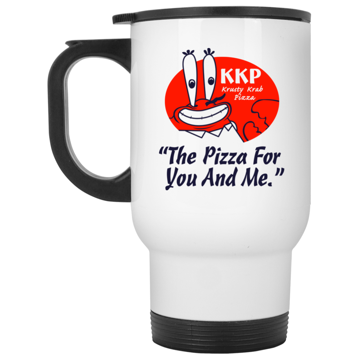 KKP Krusty Krab Pizza The Pizza For You And Me Mug KKP Krusty Krab Pizza The Pizza For You And Me Mug