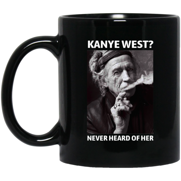 Kanye West Never Heard Of Her Keith Richards Version Mug