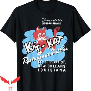 Kit Kat T-Shirt Kitkat Restaurant And Bar New Orleans LA