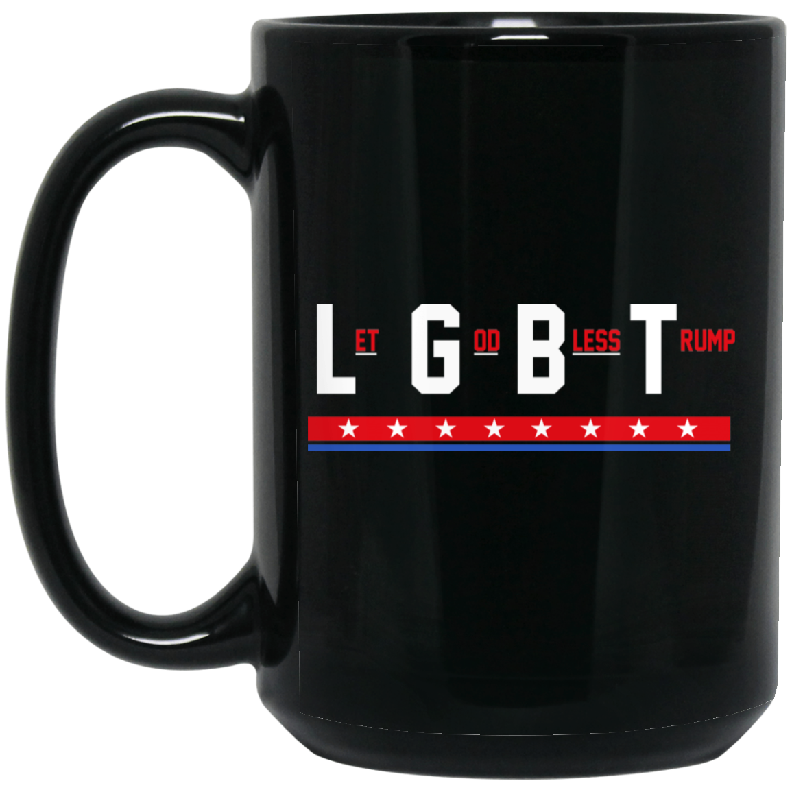 LGBT Let God Bless Trump Mug LGBT Let God Bless Trump Mug
