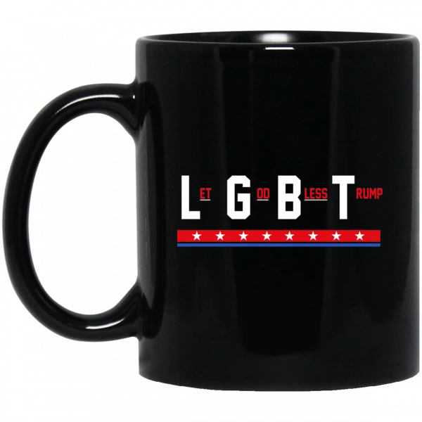 LGBT Let God Bless Trump Mug LGBT Let God Bless Trump Mug