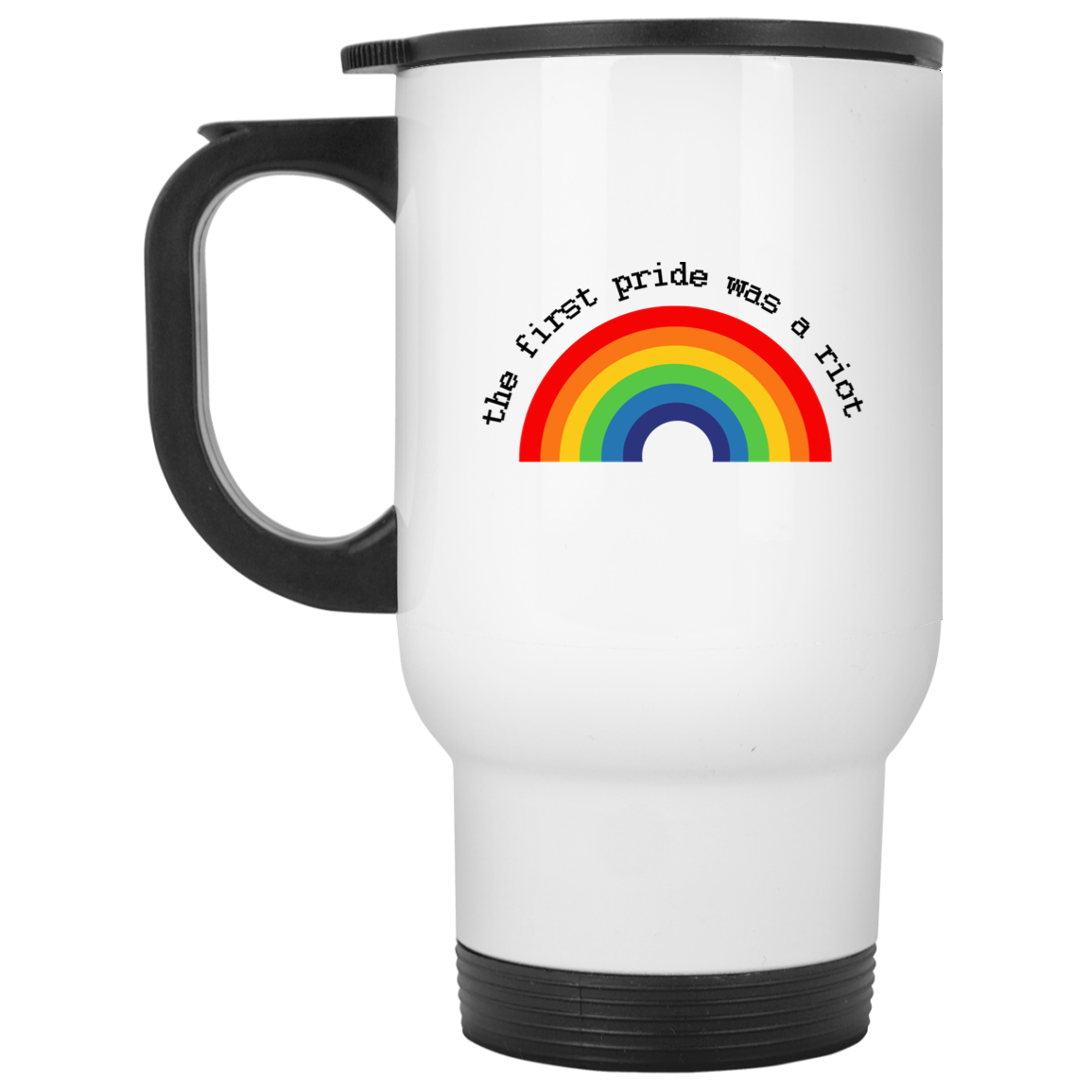 LGBT The First Pride Was A Riot White Mug LGBT The First Pride Was A Riot White Mug