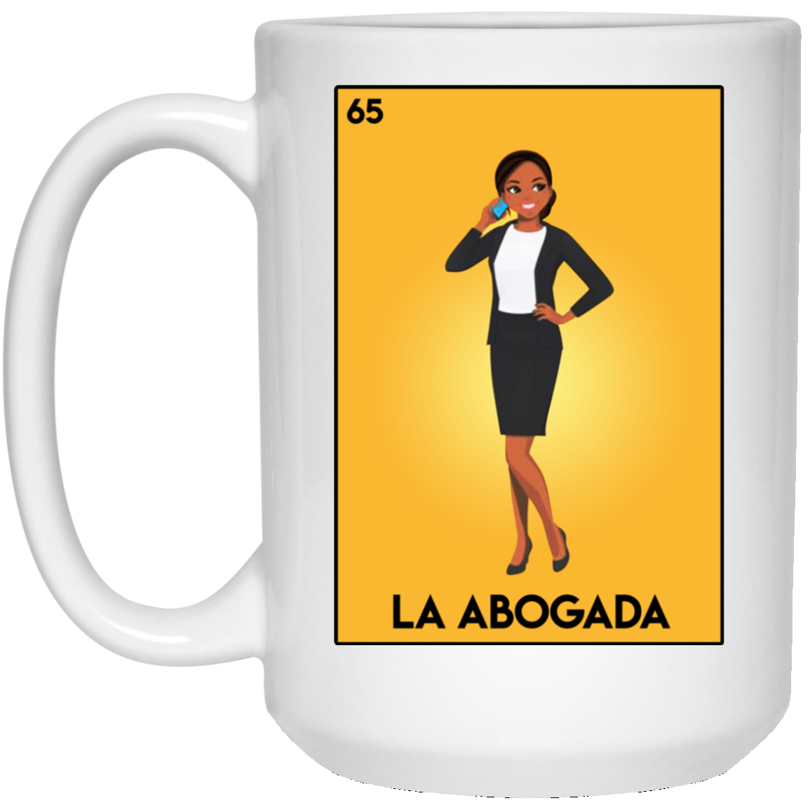 La Abogada White Mug La Abogada White Mug