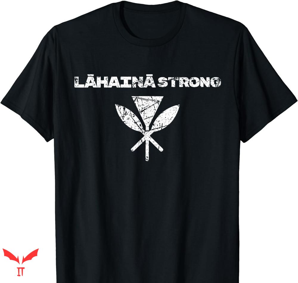 Lahaina Strong T-shirt Distressed Look Lahaina Strong T-shirt Distressed Look
