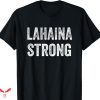 Lahaina Strong T-shirt Lahaina Premium