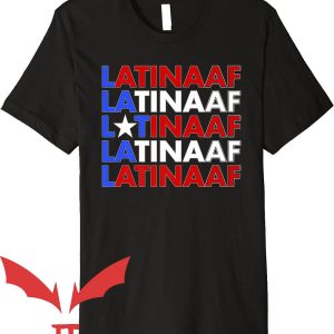 Latina Af T-Shirt Puerto Rican Flag