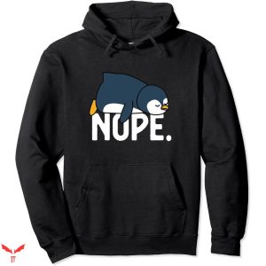 Lazy J Hoodie Nope Relaxed Not Today