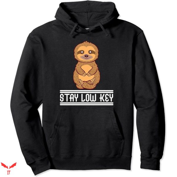 Lazy J Hoodie Stay Low Key Humble Sleepy Lazy