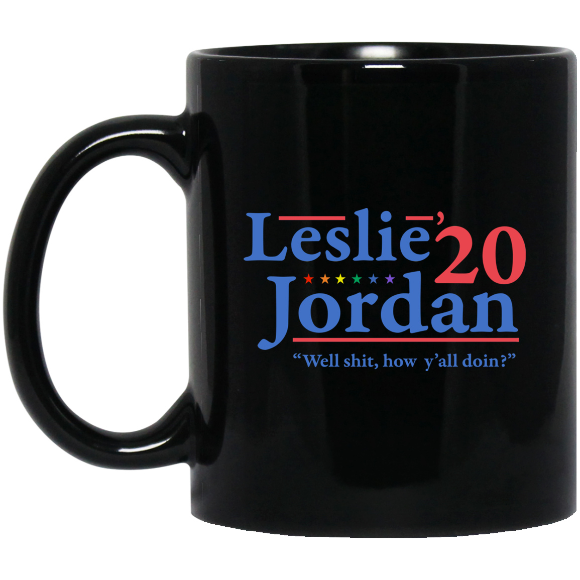 Leslie Jordan 2020 Well Shit How Y'all Doin Mug Leslie Jordan 2020 Well Shit How Y'all Doin Mug