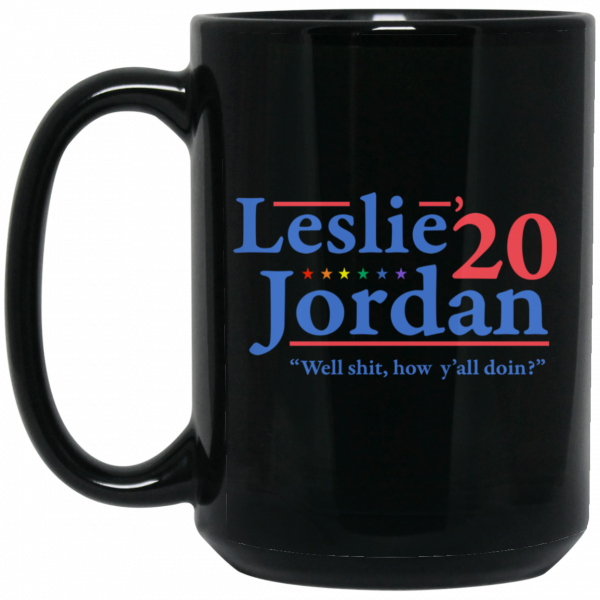 Leslie Jordan 2020 Well Shit How Y'all Doin Mug Leslie Jordan 2020 Well Shit How Y'all Doin Mug