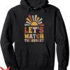 Let’s Watch The Sunset Hoodie