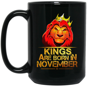 Lion King Are Born In November Mug
