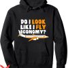 Look Mom I Can Fly Hoodie Do I Look Like I Fly Economy Hoodie