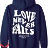 Love Never Fails Hoodie Positive Quote Aesthetic Trendy Zip
