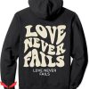 Love Never Fails Hoodie Pullover