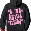 Love Never Fails Hoodie With Words On Back Costume