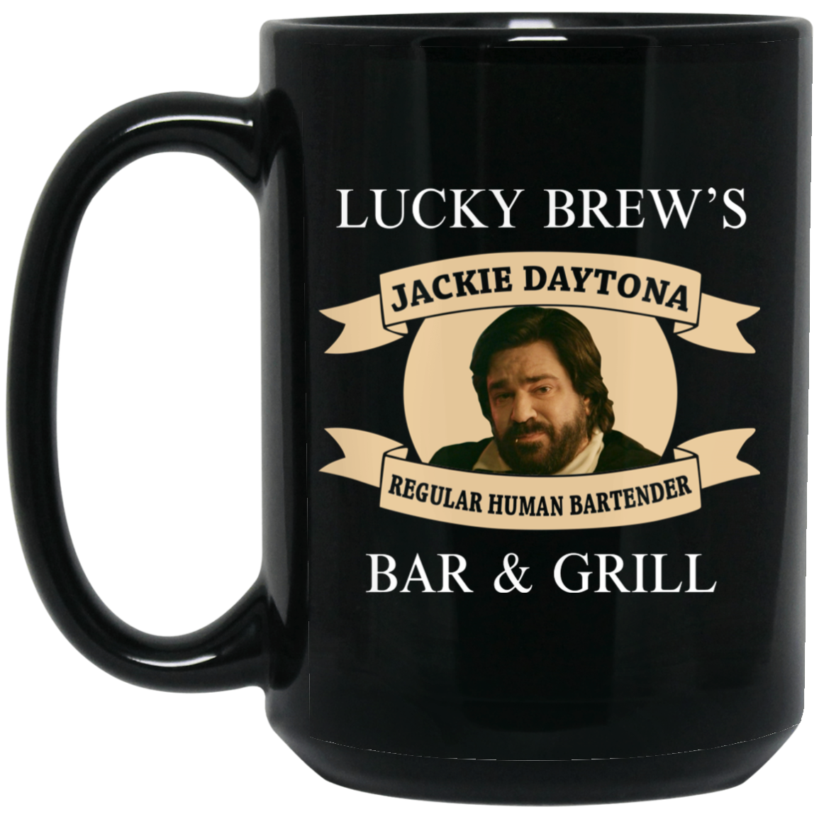 Lucky Brew's Bar & Grill Regular Human Bartender Mug Lucky Brew's Bar & Grill Regular Human Bartender Mug