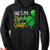 Lucky Charm Hoodie She’s My Lucky Charms Hoodie