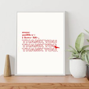 Mac Miller I Love Life Thank You Album Merch Poster