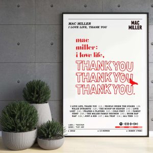 Mac Miller I Love Life Thank You Album Poster