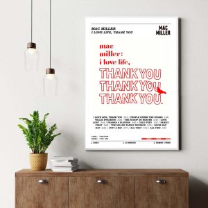 Mac Miller I Love Life Thank You Album Poster