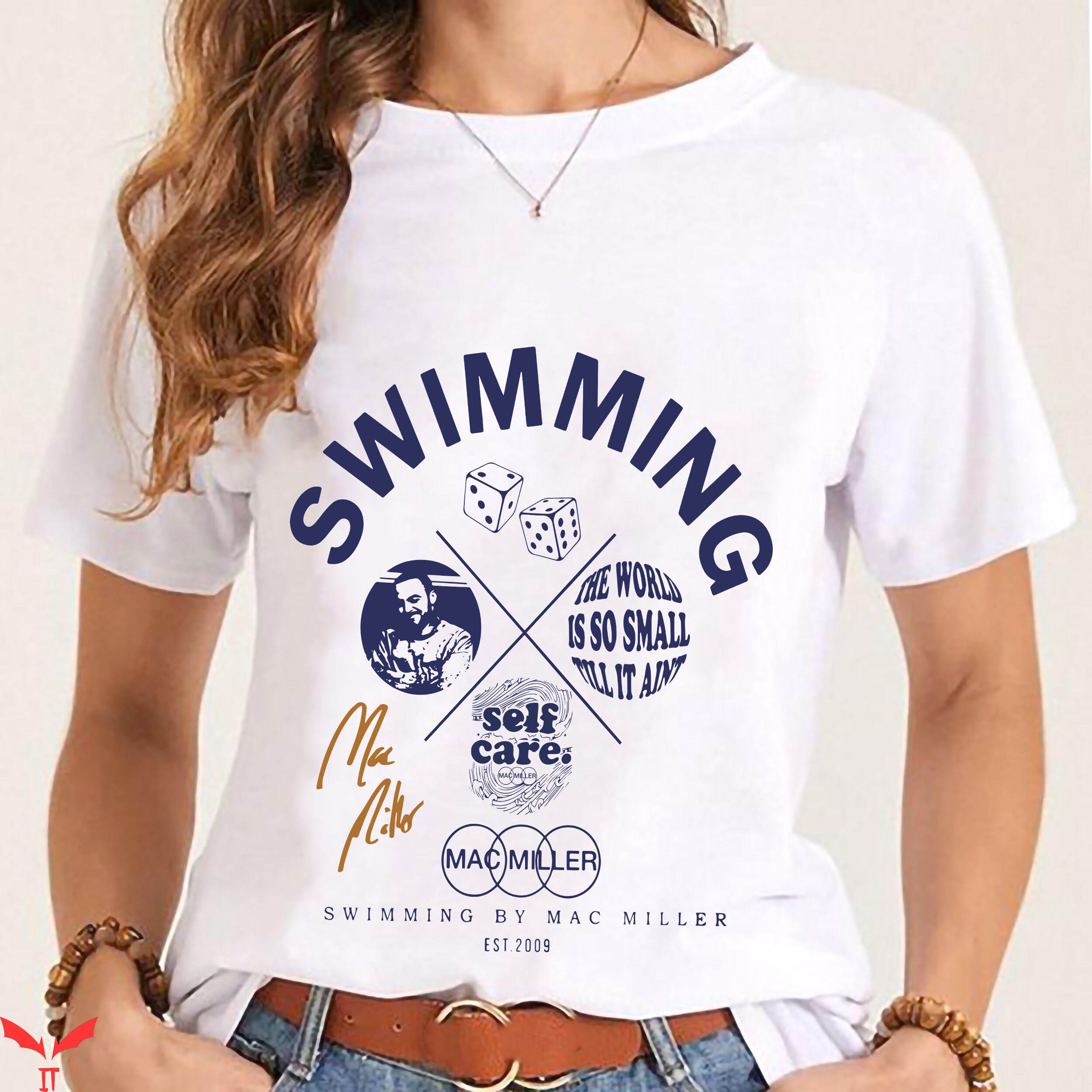 Mac Miller Self Care T-Shirt Swimming Positive Mental Health Mac Miller Self Care T-Shirt Swimming Positive Mental Health
