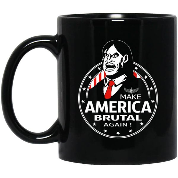 Make America Brutal Again Mug