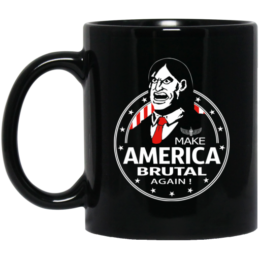 Make America Brutal Again Mug Make America Brutal Again Mug