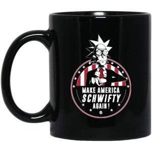 Make America Schwifty Again Mug