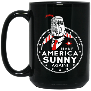 Make America Sunny Again Mug