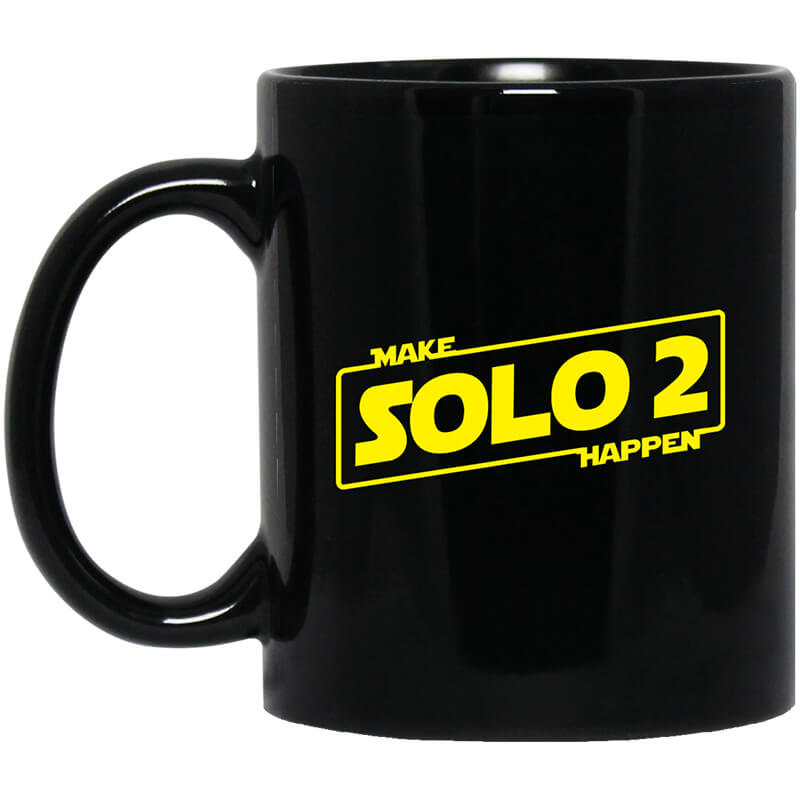 Make Solo 2 Happen Mug Make Solo 2 Happen Mug