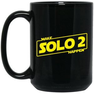 Make Solo 2 Happen Mug