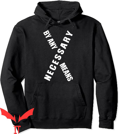 Malcolm X Hoodie By Any Means Malcolm Necessary Hoodie