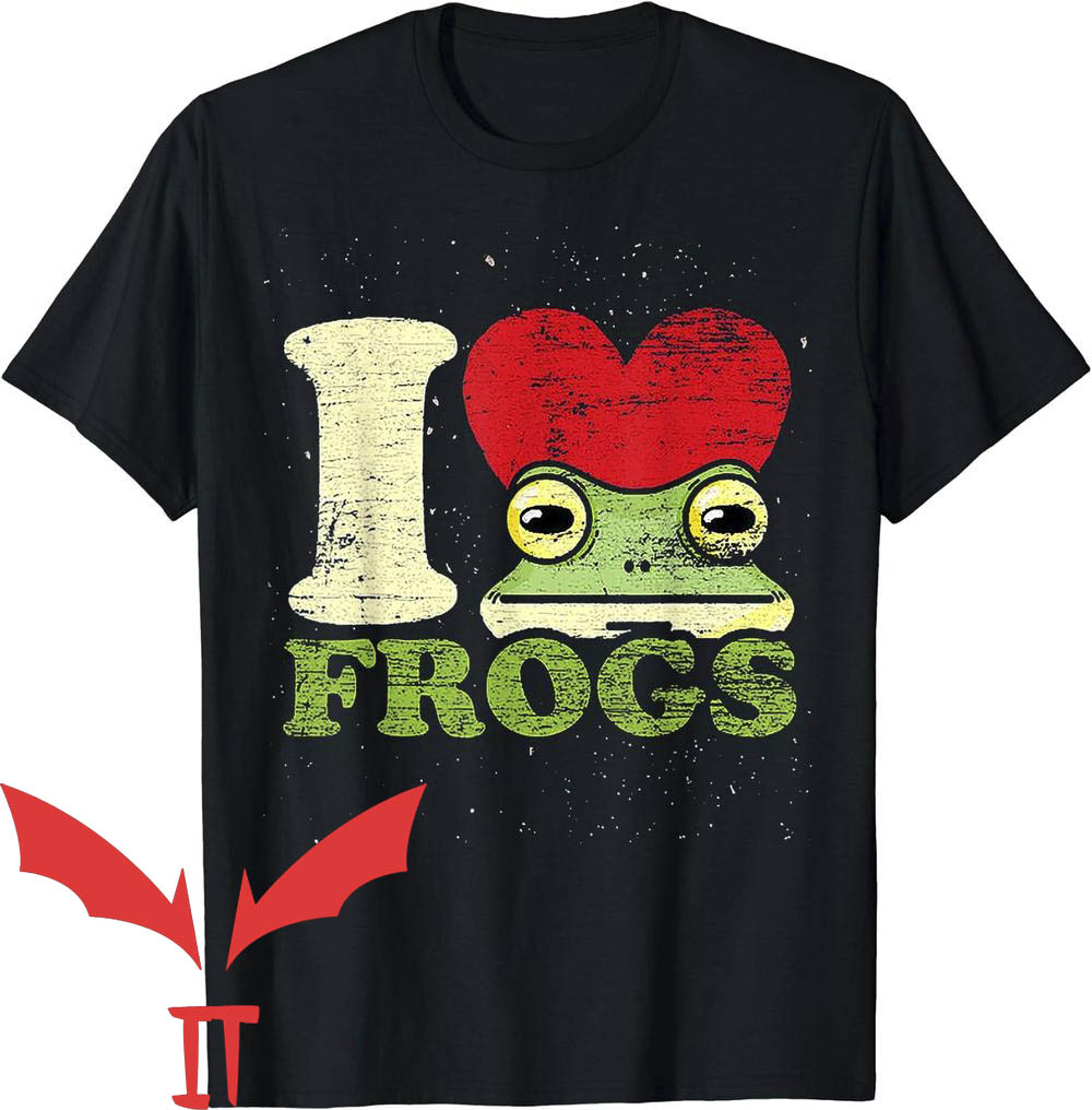 Man I Love Frogs T-Shirt I Love Frogs Funny Man I Love Frogs T-Shirt I Love Frogs Funny