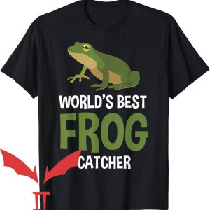 Man I Love Frogs T-Shirt World’s Best Frog Catcher