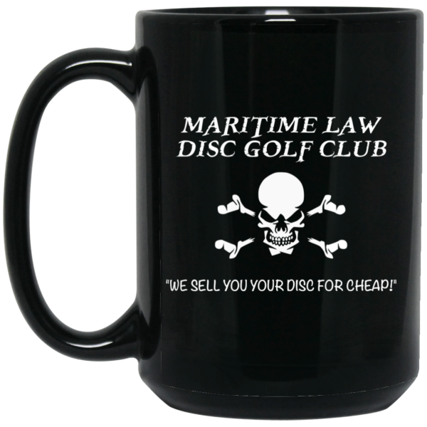 Maritime Law Disc Golf Club We Sell You Your Disc For Cheap Mug