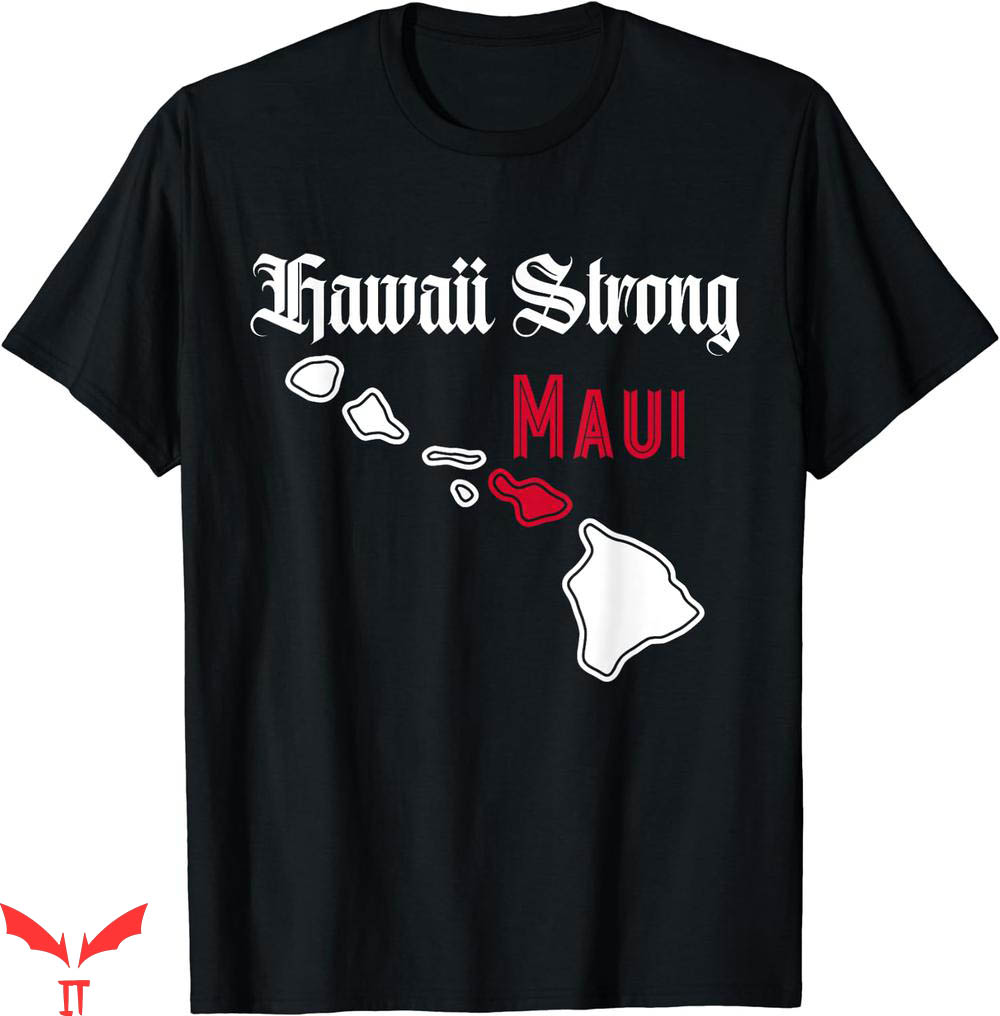 Maui Strong Fundraiser T-shirt Hawaii Strong Maui T-shirt Maui Strong Fundraiser T-shirt Hawaii Strong Maui T-shirt