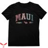 Maui Strong Fundraiser T-shirt Maui Wildfire Support For Hawaii