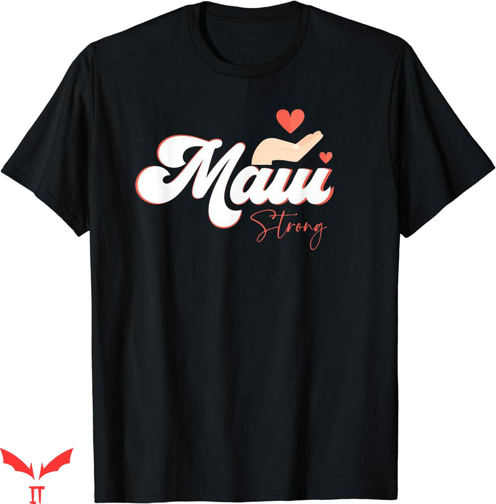 Maui Strong Fundraiser T-shirt Strong Maui Hawaii Island Maui Strong Fundraiser T-shirt Strong Maui Hawaii Island