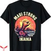 Maui Strong Fundraiser T-shirt Vintage Ikaika Strong Maui