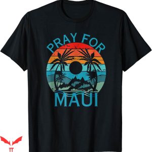 Maui Strong Fundraiser T-shirt Vintage Strong Pray For Maui