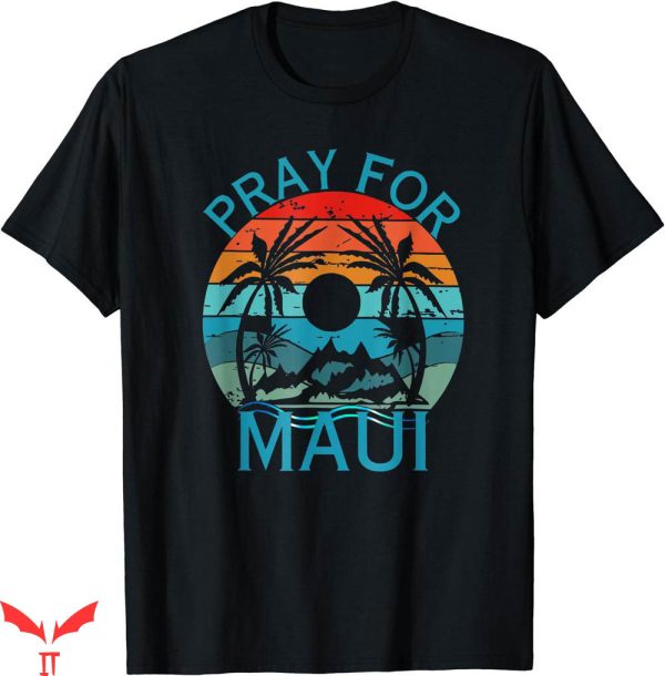 Maui Strong Fundraiser T-shirt Vintage Strong Pray For Maui