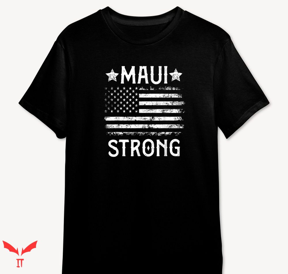 Maui Strong T-shirt America Flag Maui Strong T-shirt America Flag