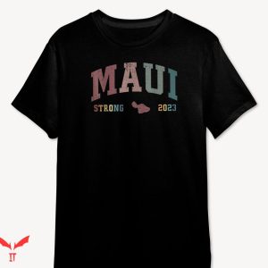 Maui Strong T-shirt Colorful Text