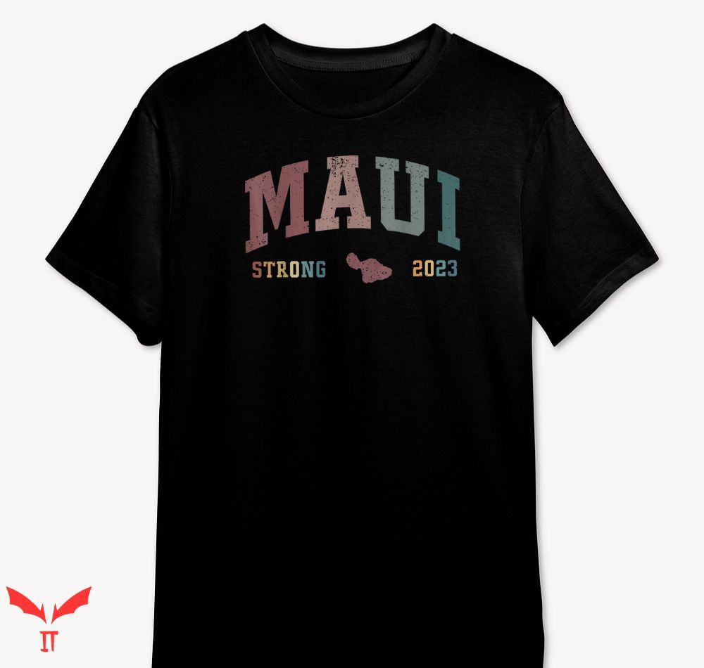 Maui Strong T-shirt Colorful Text Maui Strong T-shirt Colorful Text
