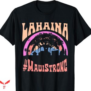 Maui Strong T-shirt Pray For Maui Hawaii Strong