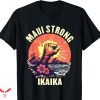 Maui Strong T-shirt Vintage Ikaika Strong Maui