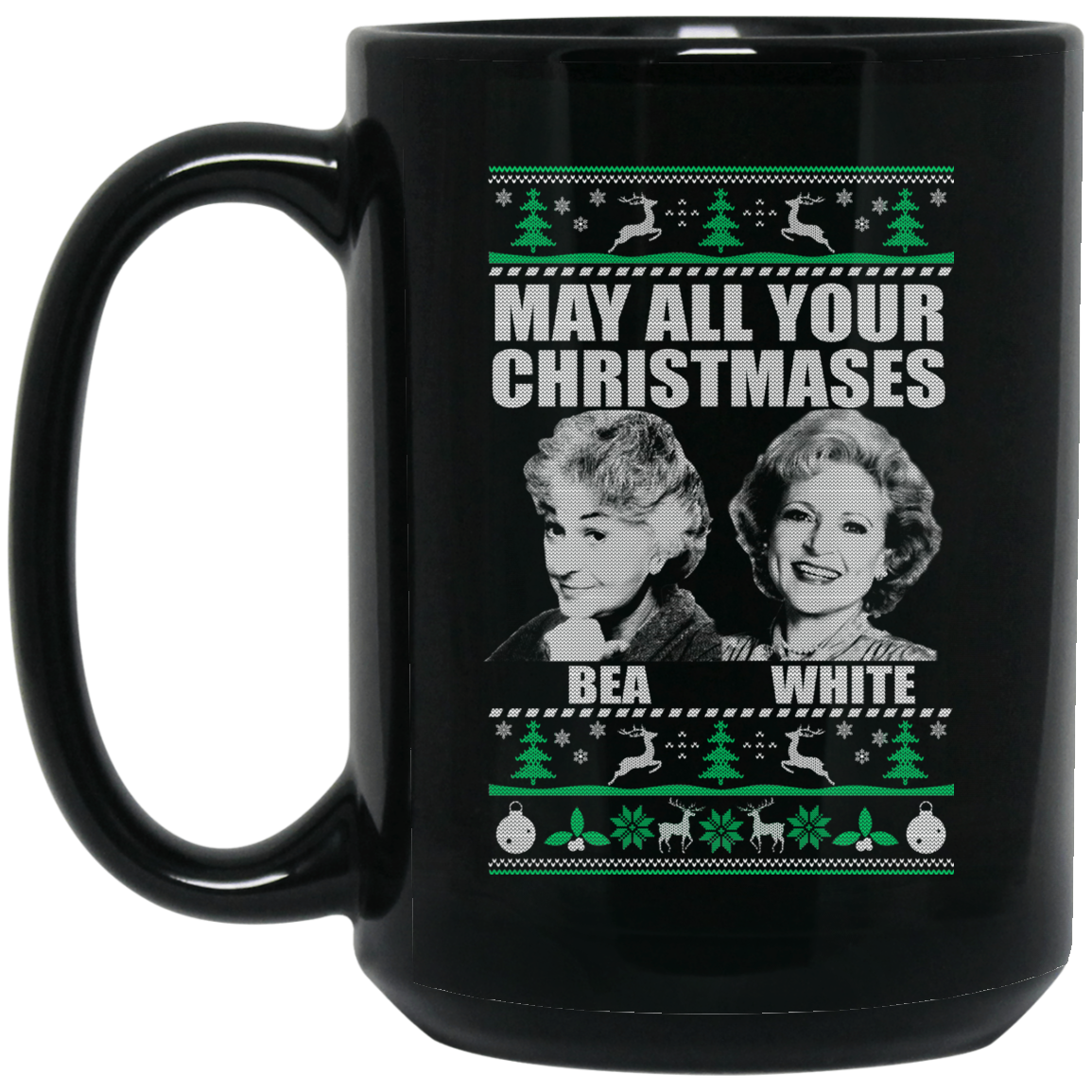 May All Your Christmases Bea White Mug May All Your Christmases Bea White Mug
