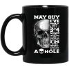 May Guy I’ve Only Met About 3 Or 4 People Mug