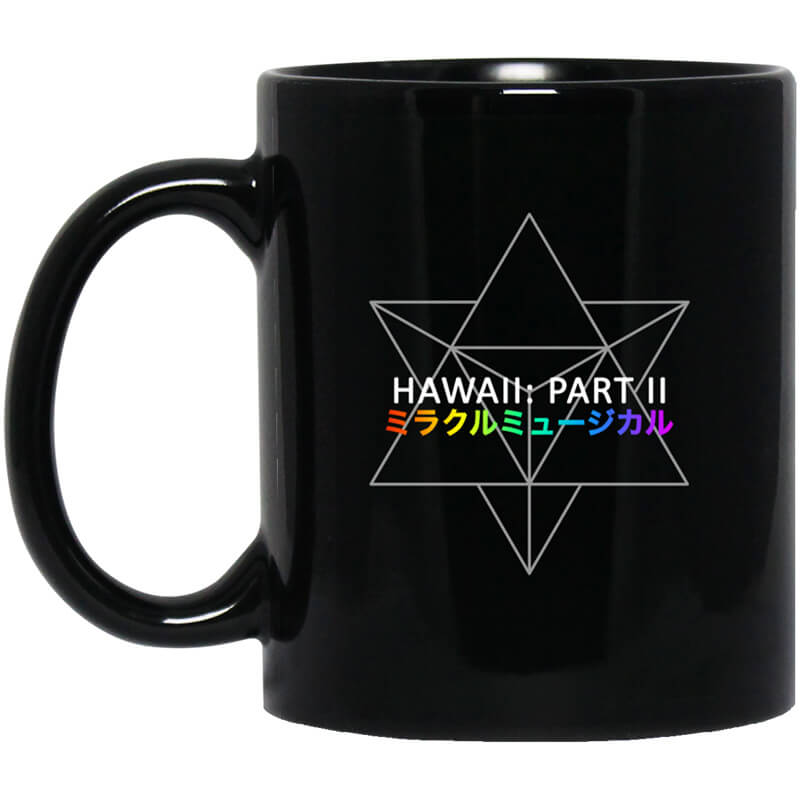 Miracle Musical - Hawaii Part Ii Mug Miracle Musical - Hawaii Part Ii Mug